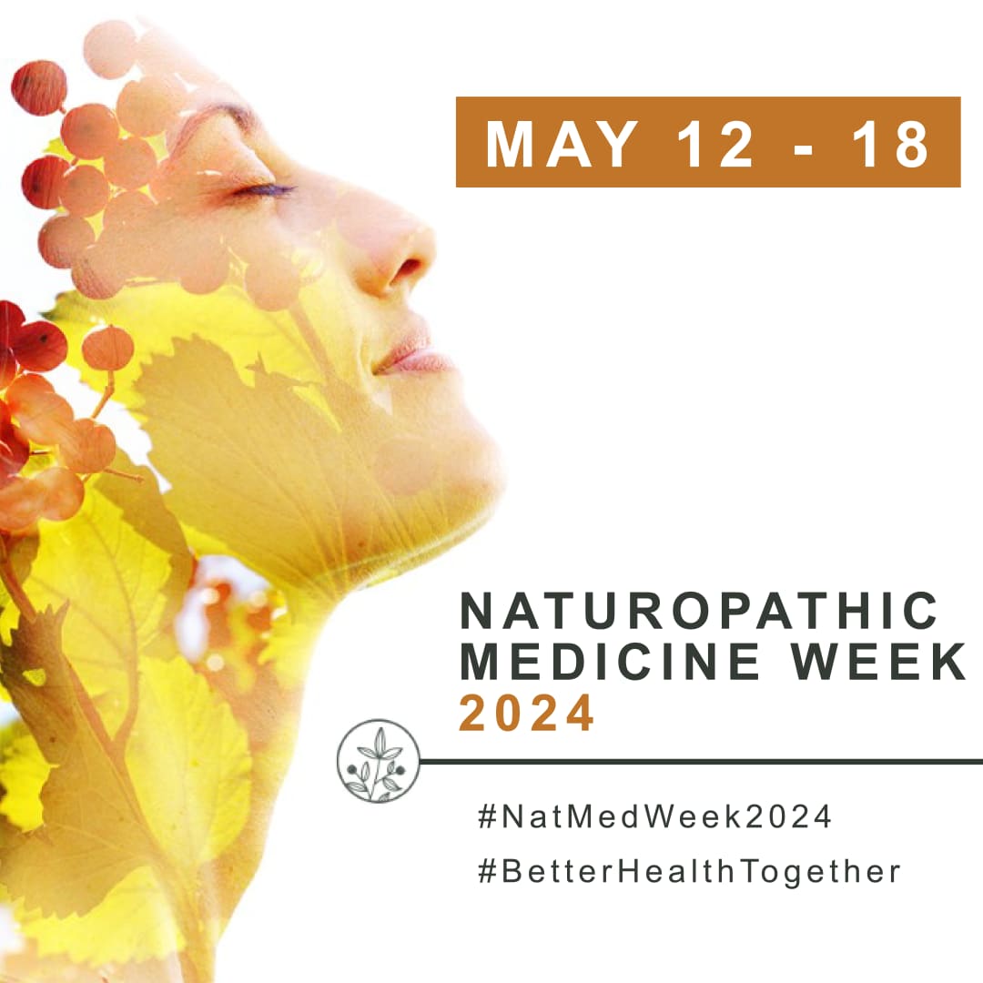 Naturopathic Medicine Week Campaign
